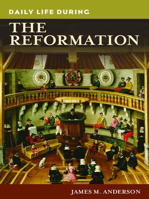 cover image of Daily Life during the Reformation